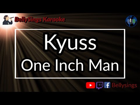 Kyuss - One Inch Man