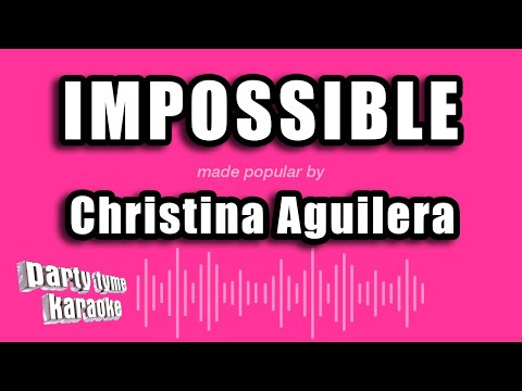 Christina Aguilera - Impossible