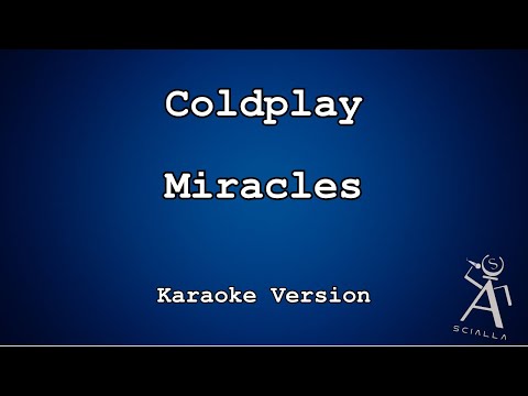 Coldplay - Miracles