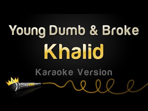 Khalid - Young Dumb & Broke