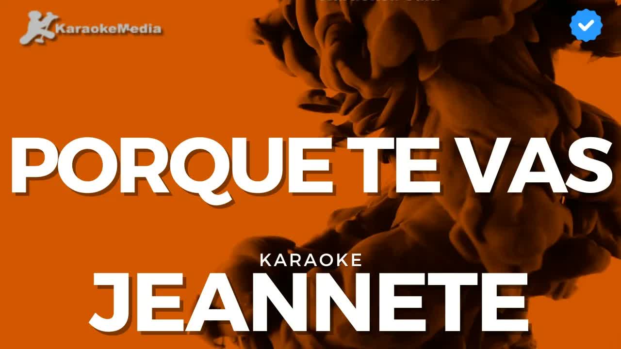 Jeannete - Porque te vas