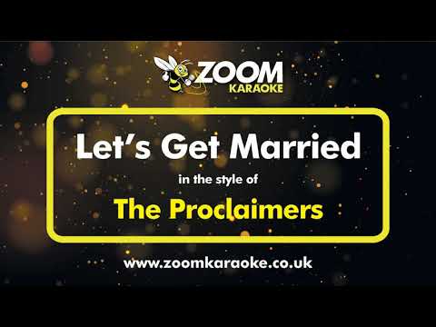 The Proclaimers - Let's Get Married