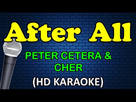 Peter Cetera & Cher - AFTER ALL
