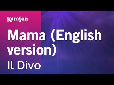 Il Divo - Mama (English version)