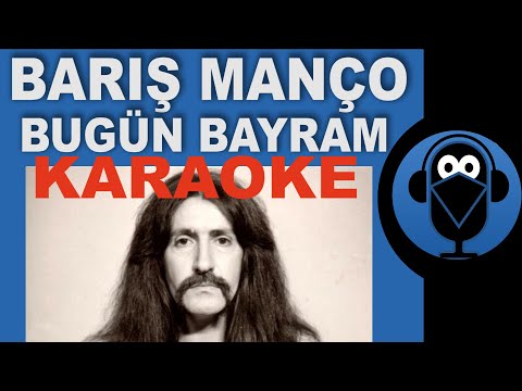 Barış MANÇO - Bugün Bayram