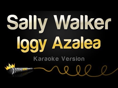 Iggy Azalea - Sally Walker
