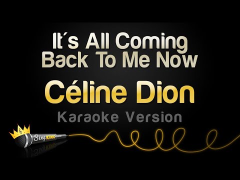 Celine Dion - It's All Coming Back To Me Now
