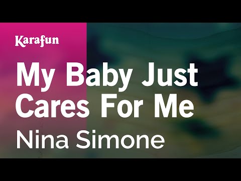 Nina Simone - My Baby Just Cares for Me