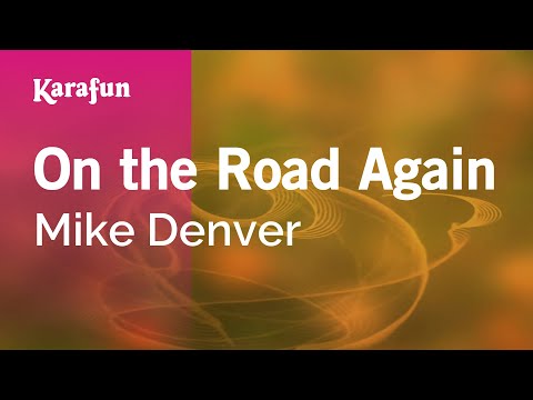 Mike Denver - On the Road Again