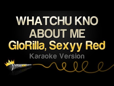 GloRilla, Sexyy Red - WHATCHU KNO ABOUT ME