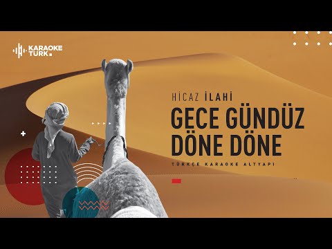 I Gece Gündüz Döne Döne I Hicaz İlahi I RE