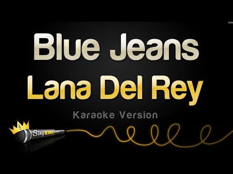 Lana Del Rey - Blue Jeans