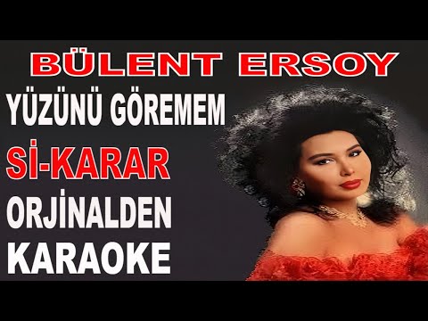 BÜLENT ERSOY - YÜZÜNÜ GÖREMEM (Sİ)