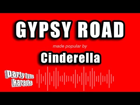 Cinderella - Gypsy Road