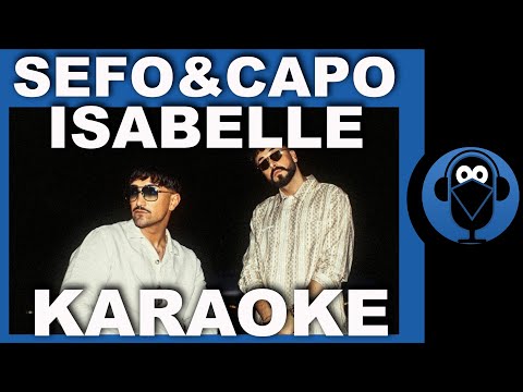 ISABELLE - SEFO - CAPO ( Isabel ) / / Sözleri / Beat / COVER