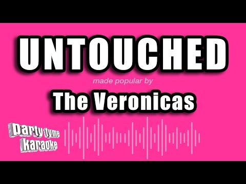 The Veronicas - Untouched