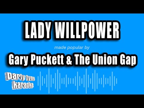 Gary Puckett & The Union Gap - Lady Willpower