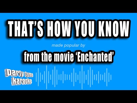 Enchanted - That's How You Know