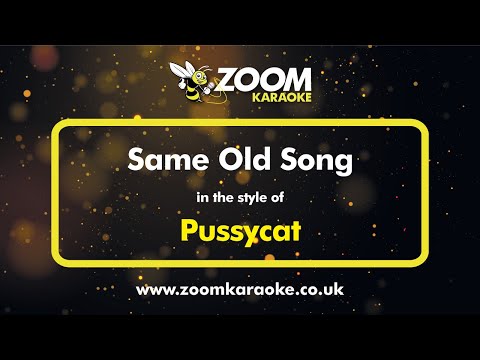 Pussycat - Same Old Song