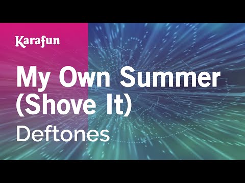 Deftones - My Own Summer (Shove It)