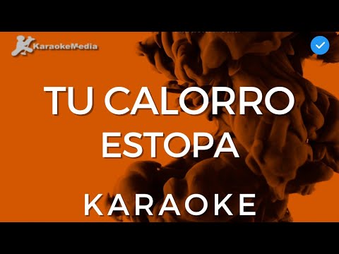 Estopa - Tu Calorro [Fui a la orilla del rio]