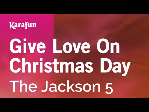 The Jackson 5 - Give Love On Christmas Day