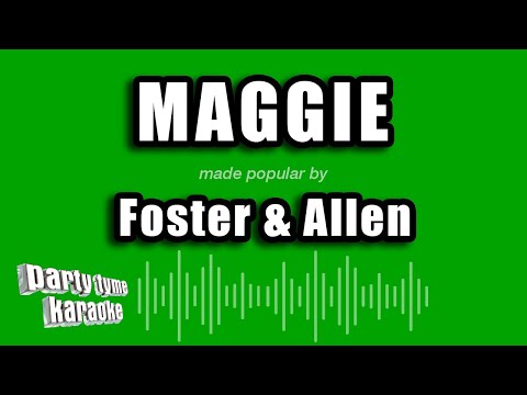 Foster & Allen - Maggie