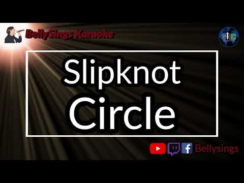Slipknot - Circle