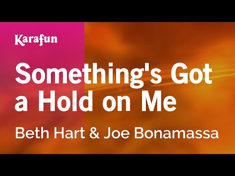 Beth Hart & Joe Bonamassa - Something's Got a Hold on Me