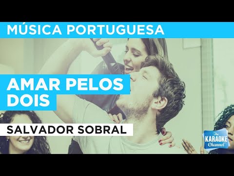 Salvador Sobral - Amar pelos dois