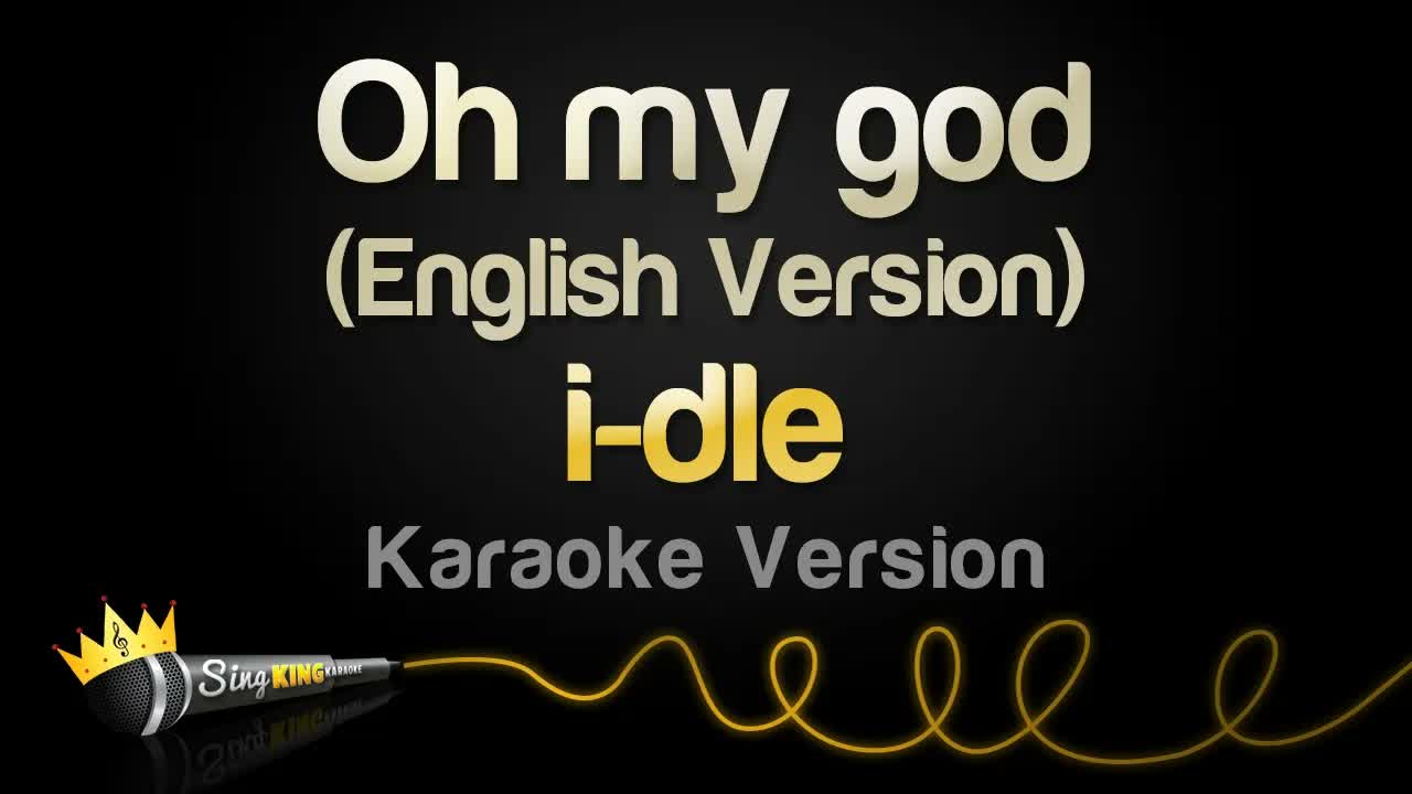 i-dle - Oh my god - English Version