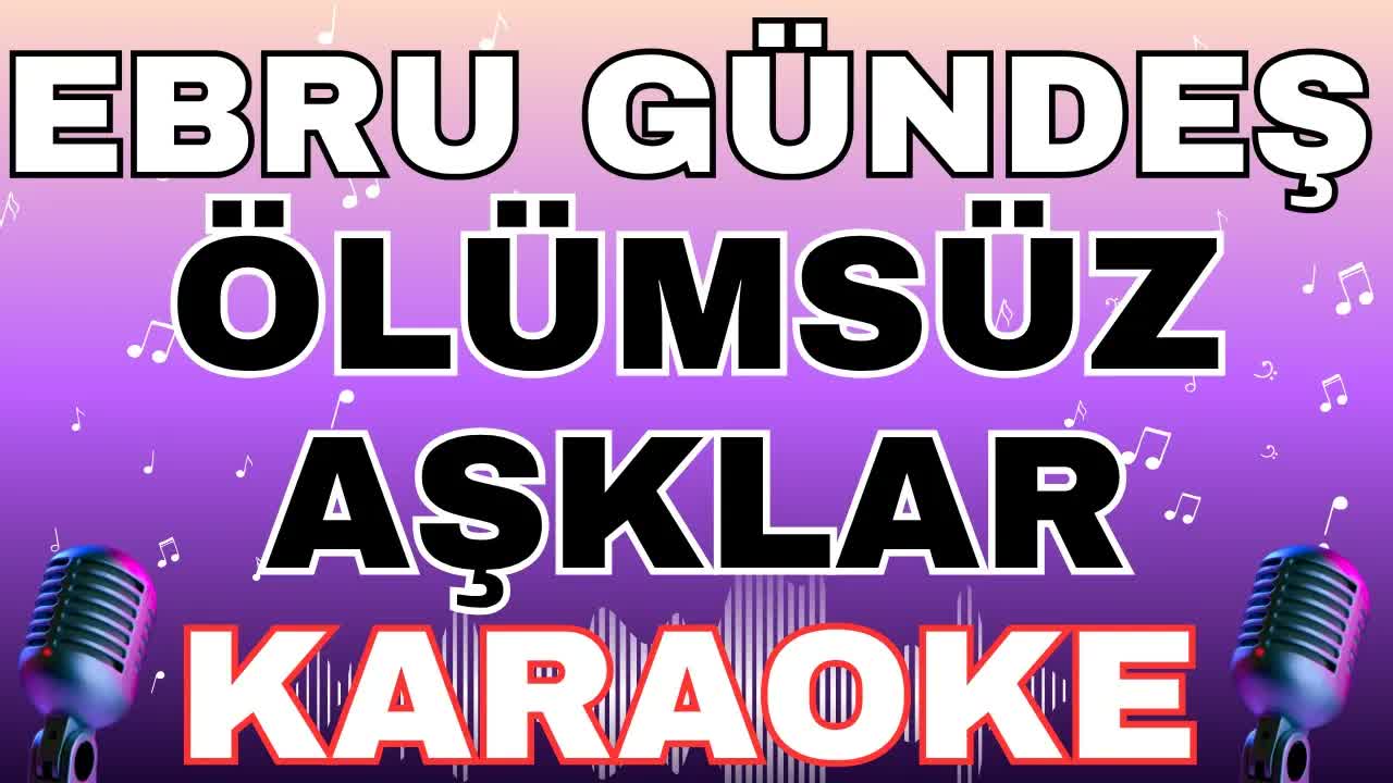 Ebru Gündeş - Ölümsüz Aşklar