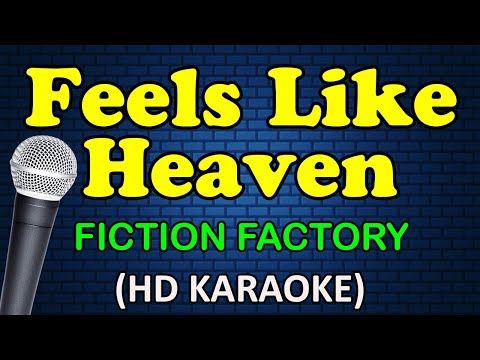 Fiction Factory - FEELS LIKE HEAVEN