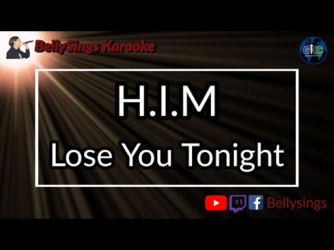 HIM - Lose You Tonight