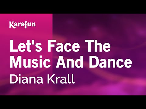 Diana Krall - Let's Face the Music and Dance