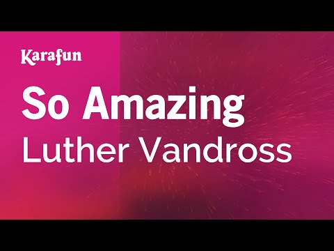 Luther Vandross - So Amazing