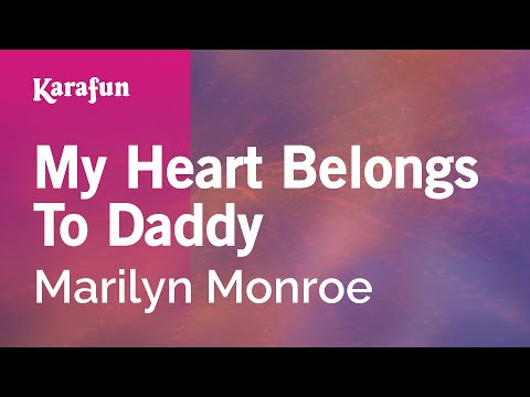 Marilyn Monroe (Let's Make Love) - My Heart Belongs to Daddy