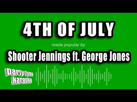 Shooter Jennings feat. George Jones - 4th of July