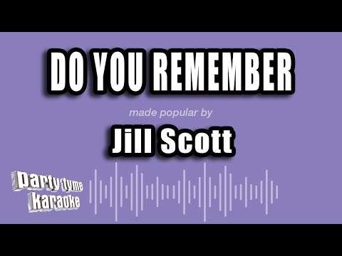Jill Scott - Do You Remember