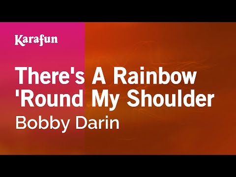 Bobby Darin - There's a Rainbow 'round My Shoulder