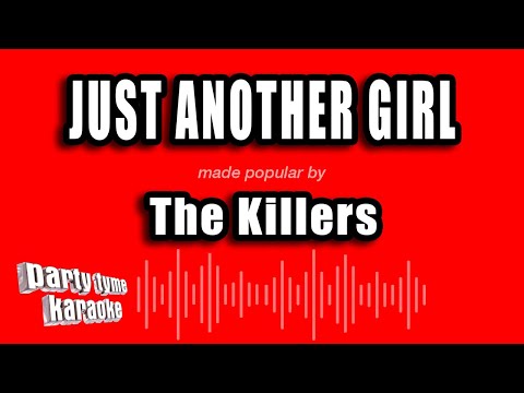 The Killers - Just Another Girl