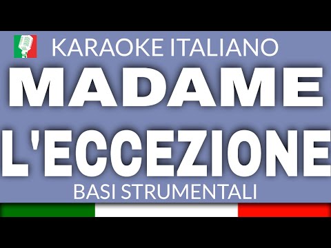 MADAME - L'ECCEZIONE