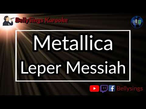 Metallica - Leper Messiah