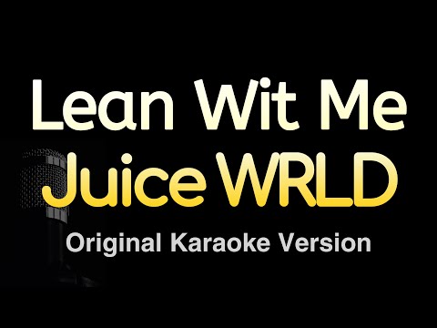 Juice WRLD - Lean Wit Me