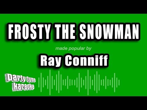 Ray Conniff - Frosty The Snowman