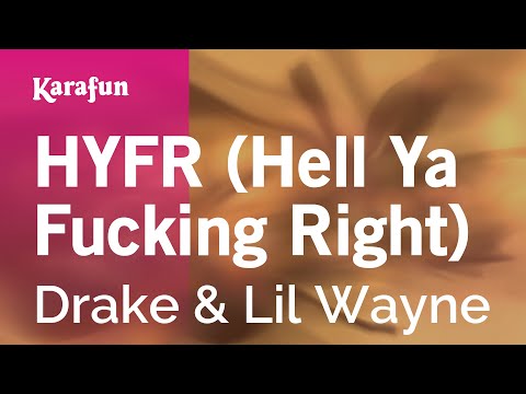 Drake & Lil Wayne - HYFR (Hell Ya Fucking Right)