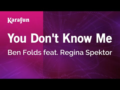 Ben Folds & Regina Spektor - You Don't Know Me