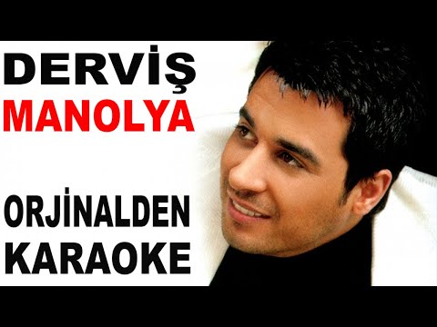 DERVİŞ MANOLYA
