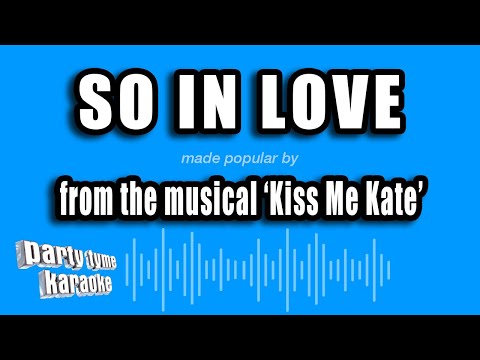 Kiss Me Kate - So In Love