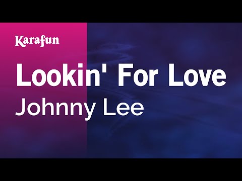 Johnny Lee - Lookin' for Love